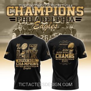 2024 LIX Super Bowl Champions Philadelphia Eagles T-Shirt