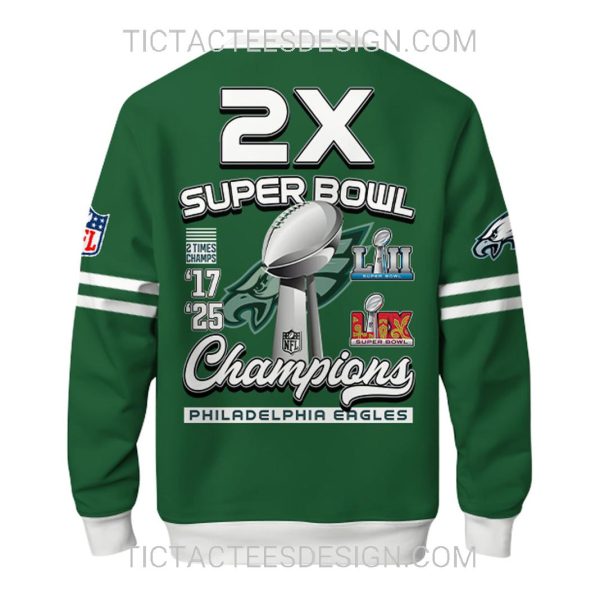 2X Super Bowl LIX Champions ’17 ’25 Philadelphia Eagles Hoodie