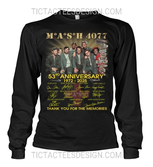 M*A*S*H 4077 53rd Anniversary 1972 – 2025 Thank You For The Memories T-Shirt