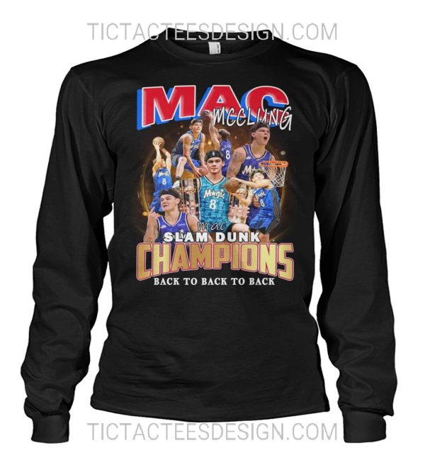 Mac McClung Slam Dunk Champions Back To Back To Back T-Shirt