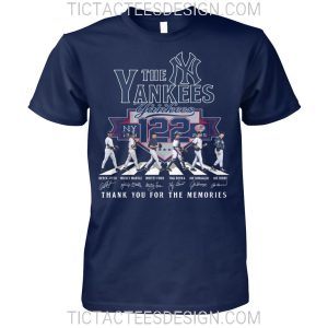 New York Yankees 122nd Anniversary 1903 – 2025 Thank You For The Memories T-Shirt