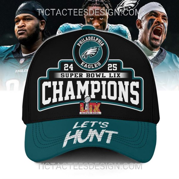 Philadelphia Eagles 24 25 Super Bowl LIX Champions Let’s Hunt Cap – Black