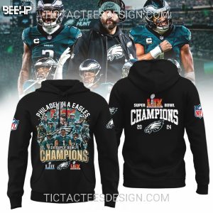 Philadelphia Eagles 2X Super Bowl Champions LII LIX 2024 Hoodie