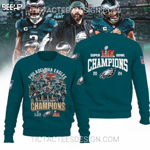 Philadelphia Eagles 2X Super Bowl Champions LII LIX 2024 Hoodie