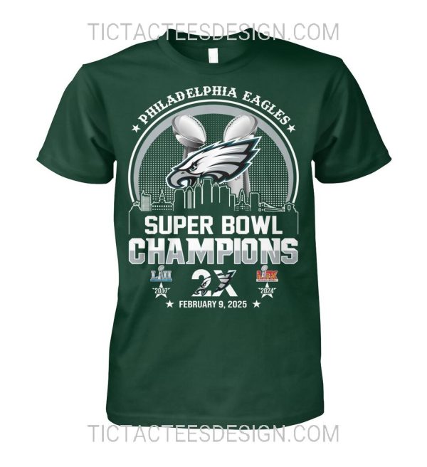 Philadelphia Eagles 2X Super Bowl LIX Champions February 9, 2025 T-Shirt