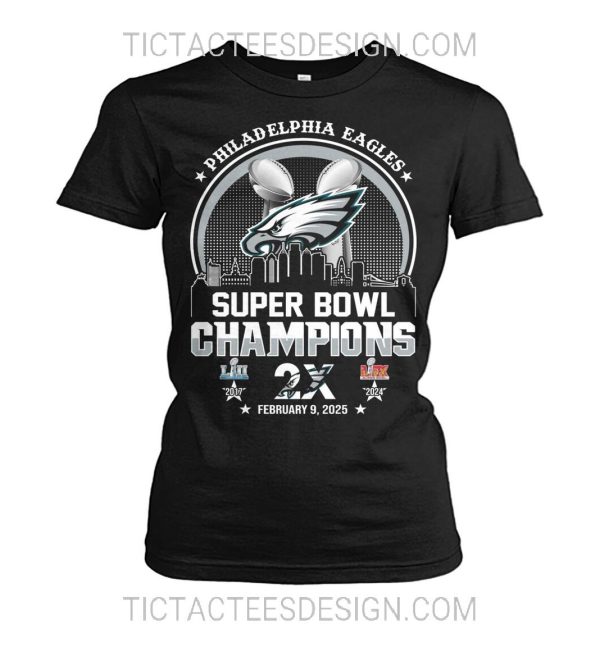 Philadelphia Eagles 2X Super Bowl LIX Champions February 9, 2025 T-Shirt