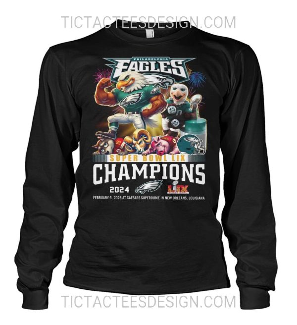 Philadelphia Eagles Super Bowl LIX Champions February 9, 2025 AT Caesars Superdome In New Orleans, Louisiana T-Shirt