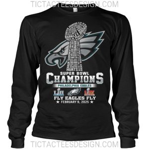 Super Bowl LIX Champions Philadelphia Eagles Fly Eagles Fly February 9, 2025 T-Shirt