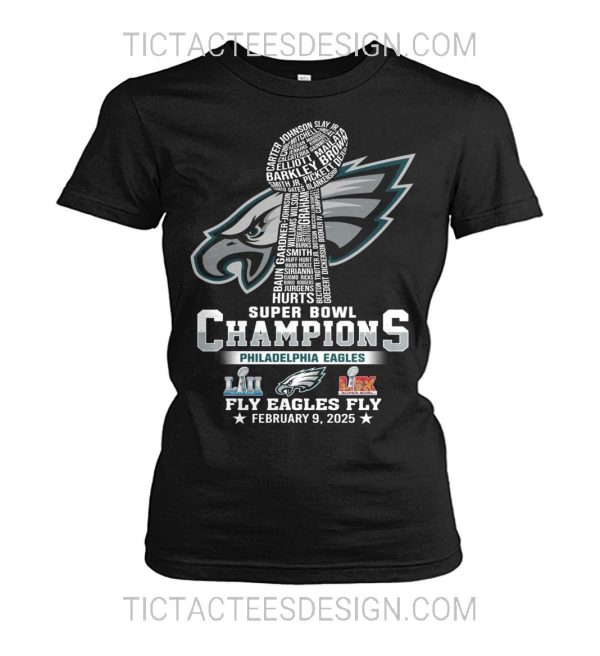 Super Bowl LIX Champions Philadelphia Eagles Fly Eagles Fly February 9, 2025 T-Shirt