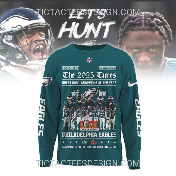 The 2025 Times Super Bowl Champions Of The Year Philadelphia Eagles T-Shirt